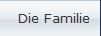 Die Familie